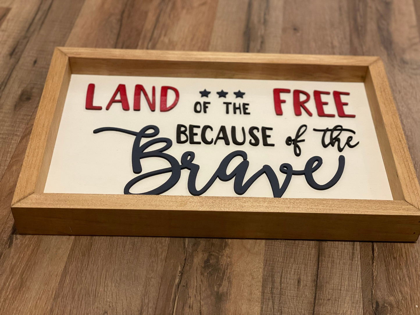Land of the Free Because of the Brave Wall Sign | Wood Decor | 3D Lettering | Handmade Sign| Patriotic Sign