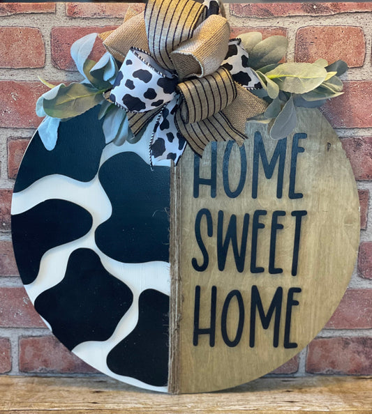 Home Sweet Home Cow Print Foor Hanger | Round Door Sign | Farmhouse Sign | Welcome Door Hanger