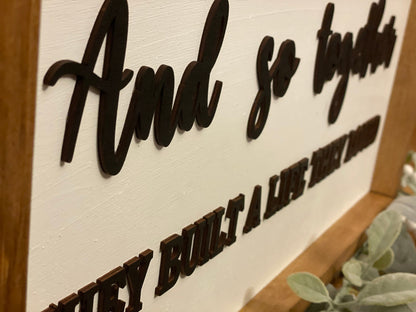 And So Together They Built A Life They Loved Sign | Master Bedroom Sign | Framed Wood Sign