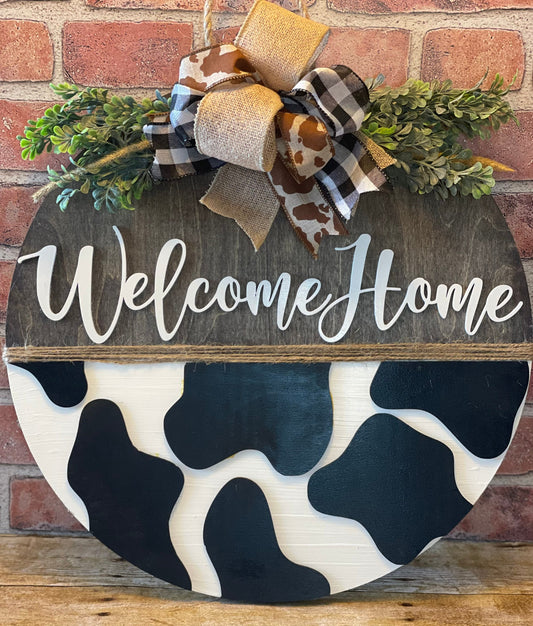 Welcome Home Cow Print Sign | Round Door Sign | Farmhouse Sign | Welcome Sign