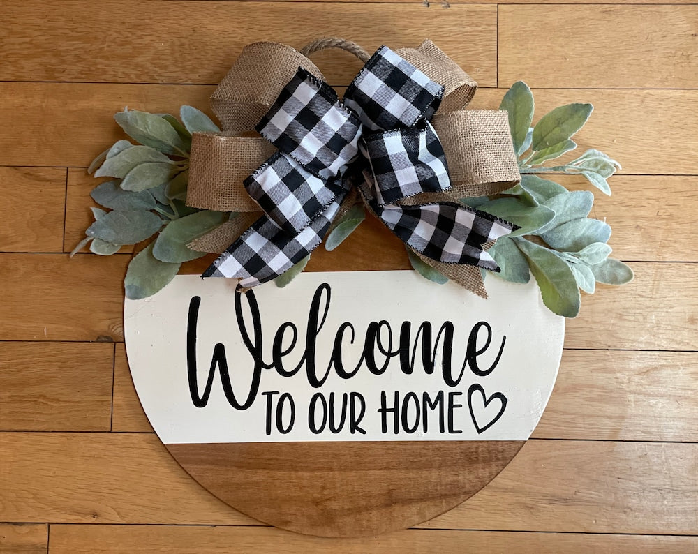 Welcome To Our Home Door Hanger